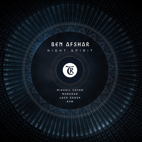 Ben Afshar - Night Spirit [TR161]